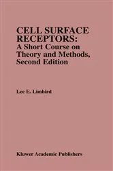 Book cover of Cell Surface Receptors: A Short Course on Theory and Methods (2nd ed.) by Lee E. Limbird