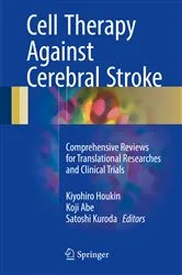 Book cover of Cell Therapy Against Cerebral Stroke by Kiyohiro Houkin