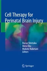 Book cover of Cell Therapy for Perinatal Brain Injury by Haruo Shintaku