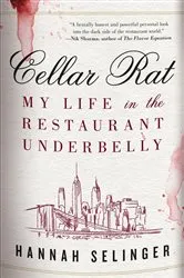 Book cover of Cellar Rat by Hannah Selinger