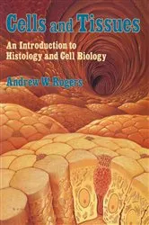 Book cover of Cells and Tissues by Rogers
