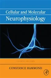 Book cover of Cellular and Molecular Neurophysiology (4th ed.) by Constance Hammond PhD