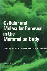 Book cover of Cellular and Molecular Renewal in the Mammalian Body by Ivan L. Cameron