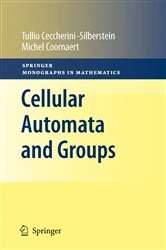 Book cover of Cellular Automata and Groups by Tullio Ceccherini-Silberstein