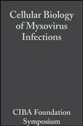 Book cover of Cellular Biology of Myxovirus Infections by G. E. W. Wolstenholme