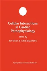 Book cover of Cellular Interactions in Cardiac Pathophysiology by Ján Slezák