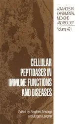 Book cover of Cellular Peptidases in Immune Functions and Diseases by Siegfried Ansorge
