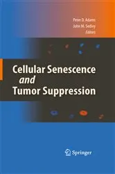Book cover of Cellular Senescence and Tumor Suppression by Peter D. Adams