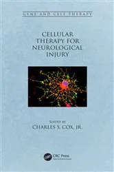 Book cover of Cellular Therapy for Neurological Injury by Jr. Charles S. Cox