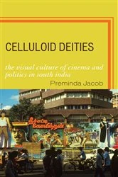 Book cover of Celluloid Deities by Preminda Jacob