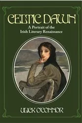 Book cover of Celtic Dawn by Ulick O'Connor