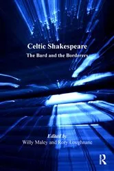 Book cover of Celtic Shakespeare by Rory Loughnane