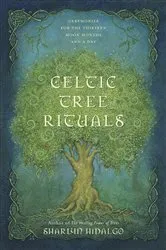 Book cover of Celtic Tree Rituals by Sharlyn Hidalgo