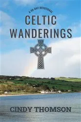 Book cover of Celtic Wanderings by Cindy Thomson