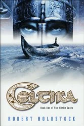 Book cover of Celtika by Robert Holdstock