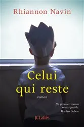 Book cover of Celui qui reste by Rhiannon Navin