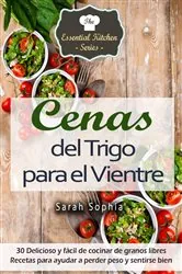 Book cover of Cenas del Trigo para el Vientre by Sarah Sophia