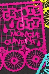 Book cover of Cenote City by Monique Quintana