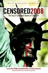 Book cover of Censored 2008 by Peter Phillips
