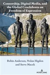 Book cover of Censorship, Digital Media, and the Global Crackdown on Freedom of Expression by Anthony J. Nocella II