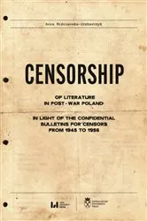 Book cover of Censorship of Literature in Post-War Poland by Anna Wiśniewska-Grabarczyk