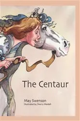 Book cover of Centaur, The by May Swenson