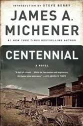 Book cover of Centennial by James A. Michener