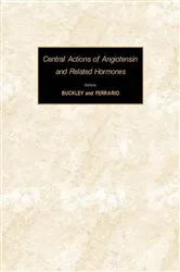 Book cover of Central Actions of Angiotensin and Related Hormones by Joseph P. Buckley