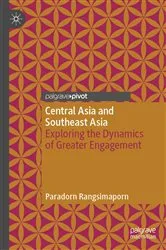 Book cover of Central Asia and Southeast Asia by Paradorn Rangsimaporn
