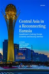 Book cover of Central Asia in a Reconnecting Eurasia by Andrew C. Kuchins