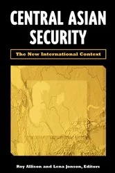 Book cover of Central Asian Security by Roy Allison