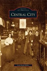Book cover of Central City by Lola Roush Miller