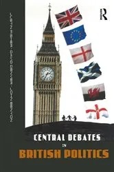 Book cover of Central Debates in British Politics by John Benyon
