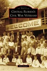 Book cover of Central Florida's Civil War Veterans by Unknown