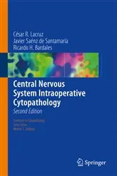 Book cover of Central Nervous System Intraoperative Cytopathology (2nd ed.) by César R. Lacruz
