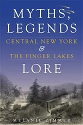 Book cover of Central New York & The Finger Lakes by Melanie Zimmer