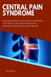 Book cover of Central Pain Syndrome by Unknown