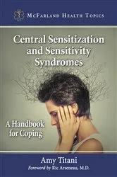 Book cover of Central Sensitization and Sensitivity Syndromes by Unknown