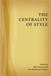 Book cover of Centrality of Style, The by Mike Duncan