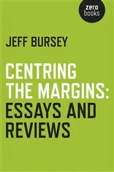 Book cover of Centring the Margins by Jeff Bursey
