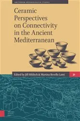 Book cover of Ceramic Perspectives on Connectivity in the Ancient Mediterranean by Jill Hilditch
