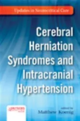 Book cover of Cerebral Herniation Syndromes and Intracranial Hypertension by Matthew Koenig