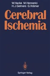 Book cover of Cerebral Ischemia by Werner Hacke