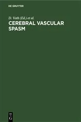 Book cover of Cerebral vascular spasm by D. Voth