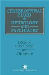 Book cover of Cerebrospinal Fluid in Neurology and Psychiatry by Joseph R. Bianchine