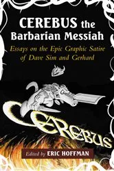 Book cover of Cerebus the Barbarian Messiah by Eric Hoffman