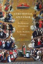 Book cover of Ceremonial Splendor by Joy Palacios