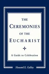 Book cover of Ceremonies of the Eucharist by Unknown
