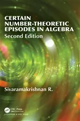 Book cover of Certain Number-Theoretic Episodes In Algebra, Second Edition (2nd ed.) by Unknown