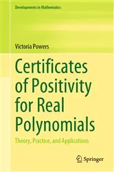 Book cover of Certificates of Positivity for Real Polynomials by Unknown